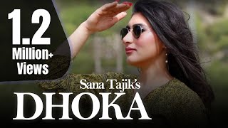 SANA TAJIK  PASHTO SONG  DHOKA [upl. by Notrab]