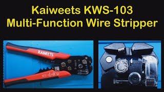 Kaiweets KWS 103 Multi Function Wire Stripper Tool Review  146 [upl. by Audrey]