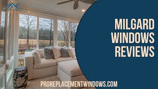 Milgard Windows Reviews Are Milgard Windows Good [upl. by Jennings]