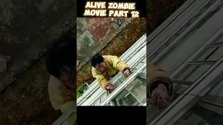 ALIVE ZOMBIE MOVIE IN HINDHI DUBBING 😱moviesinhindiexplainedinhind alive zombieshorts shorts [upl. by Notlew408]