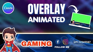 How to make Animated Streaming Gaming Overlay in Canva  Stream banner [upl. by Ulrike458]