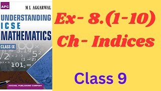 Indices class 9ex8 110 ml aggarwal icse math [upl. by Anitirhc]