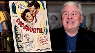 CLASSIC MOVIE REVIEW DODSWORTH from STEVE HAYES  Tired Old Queen at the Movies [upl. by Alduino]