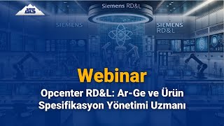 ATS Turkey Siemens Opcenter RDampL Webinar – September 26 2024 [upl. by Ahsiatal]