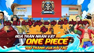 Chia sẻ 1 số thủ thuật hải tặc tí hon của game thủ mạnh nhất sever  Cày Chay ko nạp [upl. by Milone]