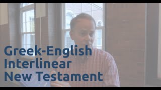 GreekEnglish Interlinear New Testament [upl. by Vera]