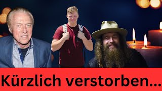 Letzte Woche verstorben Diese Promis werden wir nie vergessen [upl. by Nickolaus736]