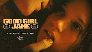 Good Girl Jane  Official Trailer [upl. by Feola]