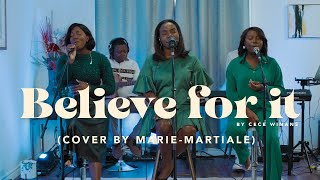 Believe For It  CeCe Winans  Version Française  Cover by MarieMartiale [upl. by Sherwin]