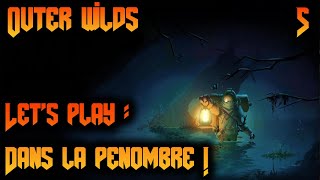 Outer wilds  Echo of the eye Lets play  Ep 5 Dans la pénombre [upl. by Lashonda174]