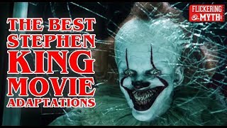 The Best Stephen King Movie Adaptations [upl. by Gove]