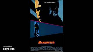 Manhunter 1986 Grahams theme extended Michel Rubini amp The Reds [upl. by Mikiso]