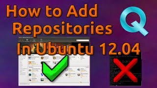 How to Add Repositories in Ubuntu 1204 GUI Method [upl. by Nedaj]