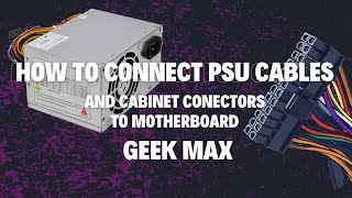 HOW TO CONNECT PSU CABLES AND CABINTER CONNECTORS TO MOTHERBOARD H61 FRONTECH PSU pcpcbuilding [upl. by Chadd]