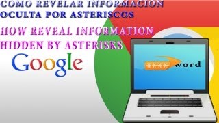 Tutorial  How to Reveal Passwords or any hidden information with asterisks  Google Chrome [upl. by Ialda235]