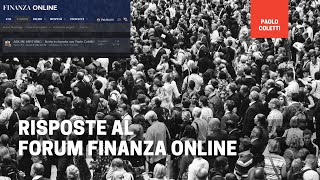 Risposte alle domande sul forum Finanza Online [upl. by Elleinet]