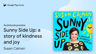 Sunny Side Up a story of kindness and joy by Susan Calman · Audiobook preview [upl. by Sheley800]