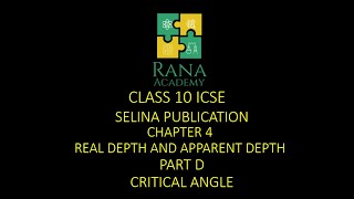 Class 10 ICSE Physics Lecture 14 Selina Publication Refraction Of light Part D Critical Angle [upl. by Sivra]