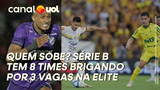 BRASILEIRÃO SÉRIE B TEM 8 TIMES BRIGANDO POR 3 VAGAS NA ELITE VEJA TABELA E PANORAMA COMPLETO [upl. by Ainex]