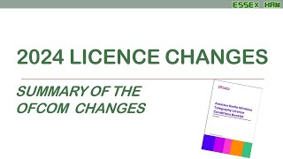 Ofcom Licence Changes 2024 Summary [upl. by Nedyaj]