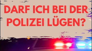 Darf ich bei der Polizei lügen 👮 🚔👮‍♂️ [upl. by Ennahoj863]