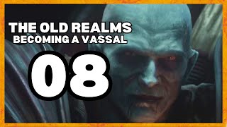 BECOMING A VASSAL  THE OLD REALMS 8 Bannerlord Mod Gameplay [upl. by Anairam484]