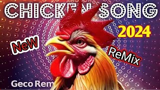 J Geco  Chicken Song amp Rooster dancing New ReMix 2024  999× [upl. by Nylednarb]