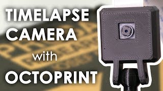 HOW TO Timelapse Camera for Original Prusa i3 MK2 using OctoPrint [upl. by Maible]