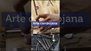 Arte cambojana shorts [upl. by Castorina904]