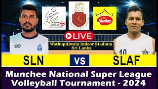 SLN vs SLAF  Munchee National Super League Volleyball Tournament 2024 [upl. by Rowan507]