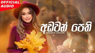 Nirosha Virajini  Adawan Pethi අඩවන් පෙති  Official Audio [upl. by Rector]