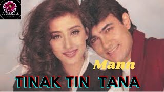 Tinak Tin Tana  Full Song  Mann1999 Movie  Aamir khan  Manisha Koirala  Alka Yagnik  Udit [upl. by Paza503]