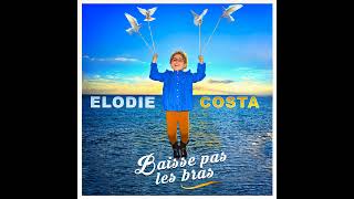 ELODIE COSTA Baisse pas les bras Radio Edit Instrumentale [upl. by Ecitsuj34]