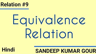 Equivalence Relation  Discrete Mathematics in Hindi [upl. by Temirf]