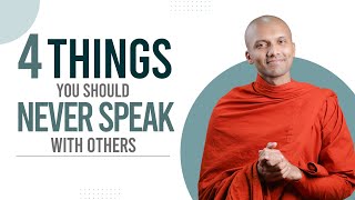 4 things you should never speak with others  Buddhism In English [upl. by Ellenet]