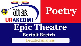 What is Epic Theatre by Bertolt Brecht Detailed Analysis Literary Criticism  Literary Movements [upl. by Ahsertal535]