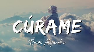 Rauw Alejandro  Cúrame LyricsLetra [upl. by Katee]