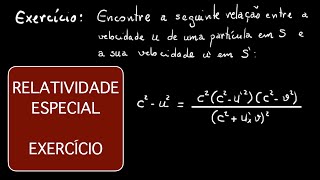 Relatividade Especial Exercício  Velocidades [upl. by Bettzel]