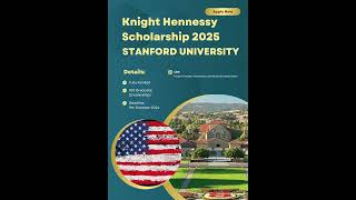 Knight Hennessy Scholarship 2025 at Stanford University Fully Funded [upl. by Nomzaj]