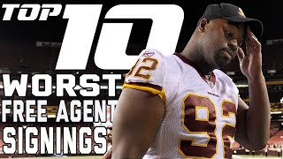 Top 10 WORST Big Name Free Agent Signings of AllTime  NFL Films [upl. by Ramin]