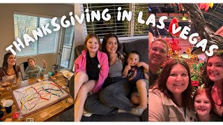 OUR FIRST WONDERFUL THANKSGIVING IN LAS VEGAS [upl. by Acinorrev]