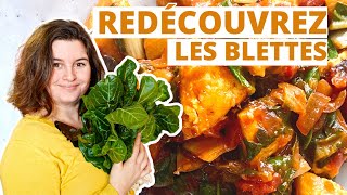 Bien sur que les légumes verts cest sexy   3 recettes savoureuses avec des blettes [upl. by Angy]