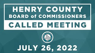 Board of Commissioners Called Meeting  Millage Rate Hearing  July 26 2022 [upl. by Asenaj]