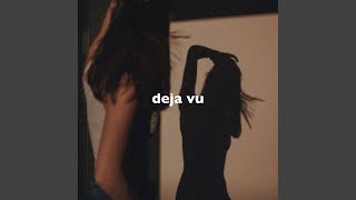 Deja Vu Slowed  Reverb [upl. by Cacka]