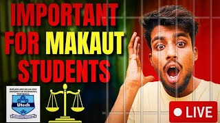 WARNING for MAKAUT Students 1st2nd3rd4th Year⚠️🙏LIVE🔴 makaut scam [upl. by Libby]