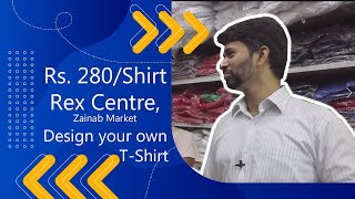 Rs 280shirt for Men Design your own tshirt Rex Centre Zainab Market  Trendy Wearons [upl. by Linda]