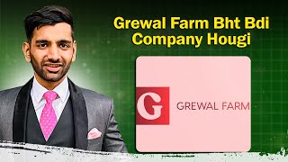 Grewal Farm will be a really big company soon [upl. by Fotina]