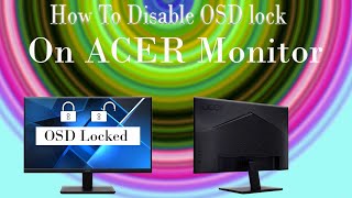 How To Disable OSD lock On Acer MonitorTurn Off OSD Timeout on ACER Monitoracerosdv227qmonitor [upl. by Uv]