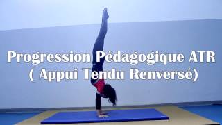 Progression Pédagogique ATR Appui Tendu Renversé [upl. by Gaw]