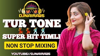 TUR TONE 2024  TUR TONE ADIVASI SONG  NON STOP GAMIT TIMLI SONG 2024  DJNAIRA25 [upl. by Baerman]